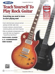 Alfred's Teach Yourself Rock Guitar: Everything You Need to Know to Start Playing Now! (Book & DVD)