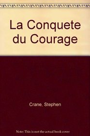 La Conquete du Courage