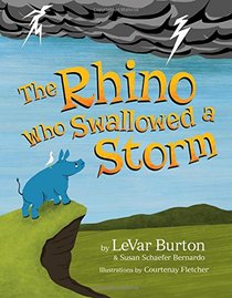 The Rhino Who Swallowed a Storm