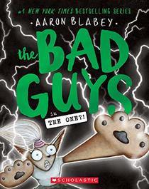 The Bad Guys in The One?! (The Bad Guys, Bk 12)
