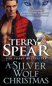 A Silver Wolf Christmas (Silver Town Wolf, Bk 5) (Heart of the Wolf, Bk 17)