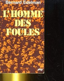 L'homme des foules (Petite bibliotheque Payot) (French Edition)