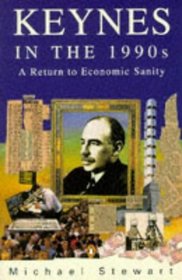 Keynes in the 1990s (Penguin Economics)