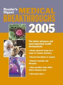 Medical Breakthroughs 2005 (Readers Digest)