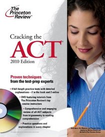 Cracking the ACT with DVD, 2010 Edition (College Test Preparation)