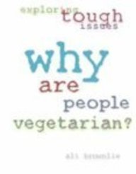 Why Are People Vegetarian? (Why Series)