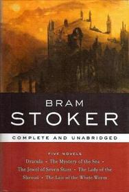 Bram Stoker: Five Novels: Complete and Unabridged (Library of Essential Writers Series) (Library of Essential Writers Series)