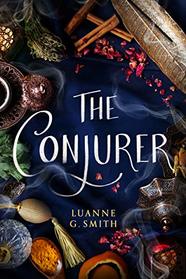 The Conjurer (The Vine Witch)