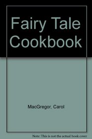 Fairy Tale Cookbook