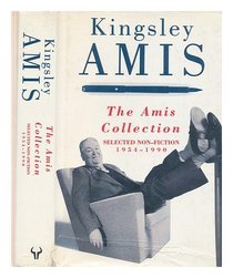 The Amis Collection: Selected Non-fiction