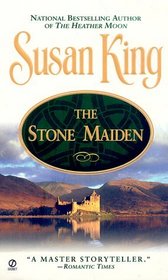 The Stone Maiden (Maiden Trilogy, Bk. 3)