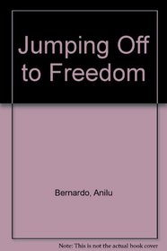 Jumping Off to Freedom