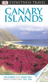 DK Eyewitness Travel Guide: Canary Islands
