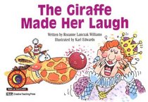 The Giraffe Made Her Laugh (Learn to Read Read to Learn, Fun & Fantasy)