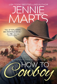 How to Cowboy (Creedence Horse Rescue, Bk 3)