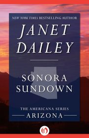 Sonora Sundown (Americana: Arizona, No 3)