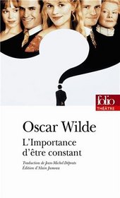 L'Importance D'Etre Constant (French Edition)
