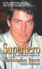 Superhero: A Biography of Christopher Reeve