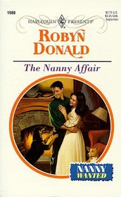 The Nanny Affair (Nanny Wanted) (Harlequin Presents, No 1980)