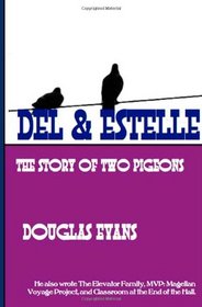 Del & Estelle: a story of two pigeons