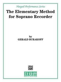 The Elementary Method for Soprano Recorder