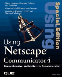 Using Netscape Communicator 4 (Using ... (Que))