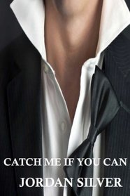 Catch Me If You Can (The Mancini Way) (Volume 1)