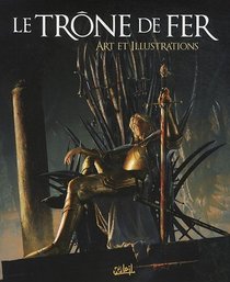 Le Trone de Fer (Game of Thrones) (French Edition)