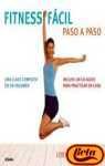 Fitness Facil/ The Easy Fitness Workbook: Paso a paso (Spanish Edition)
