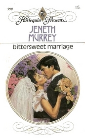 Bittersweet Marriage (Harlequin Presents, No 990)