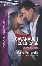 Cavanaugh Cold Case (Cavanaugh Justice, Bk 32) (Harlequin Romantic Suspense, No 1899)