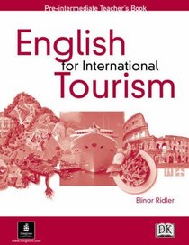 English for International Tourism: Pre-intermediate Teachers