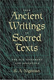 From Ancient Writings to Sacred Texts: The Old Testament and Apocrypha