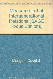 Measurement of Intergenerational Relations (SAGE Focus Editions)