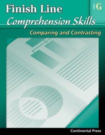 Reading Comprehension Workbook: Finish Line Comprehension Skills: Comparing and Contrasting, Level G - 7th Grade