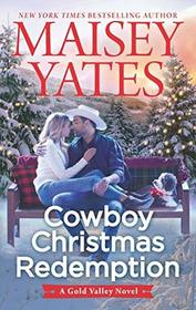 Cowboy Christmas Redemption (Gold Valley, Bk 8)