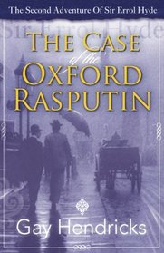 The Second Adventure of Sir Errol Hyde: The Case of The Oxford Rasputin