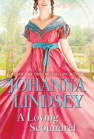 A Loving Scoundrel: A Malory Novel (7) (Malory-Anderson Family)