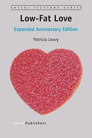 Low-Fat Love, Expanded Anniversary Edition (Social Fictions)