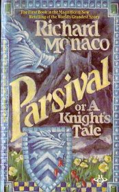 Parsival: Or, a Knight's Tale