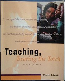 Teaching, Bearing the Torch, Custom Publish