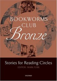 Bookworms Club Stories for Reading Circles: 400 Headwords (Oxford Bookworms Library)