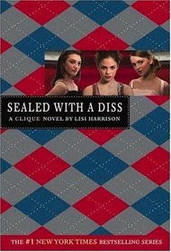Sealed with a Diss (Clique, Bk 8)