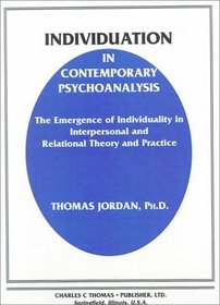 Individuation in Contemporary Psychoanalysis: The Emergence of Individuality in Interpersonal and Relational Theory and Practice