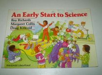 An Early Start to Science (An Early Start ...)