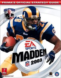 Madden NFL 2003 : Prima's Official Strategy Guide (Prima's Official Strategy Guides)