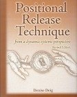 Positional Release Technique: From a Dynamic Systems Perspective