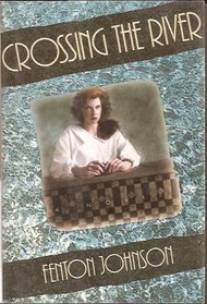 Crossing the River: A Novel