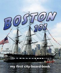 Boston 101: My First City-board-book (101 Board Books)