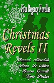 Christmas Revels II: Four Regency Novellas